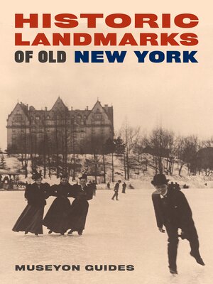 cover image of Historic Landmarks of Old New York